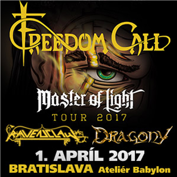 Freedom Call - Master of Light Tour 2017