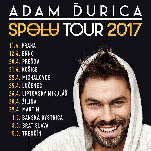 ADAM ĎURICA SPOLU TOUR 2017