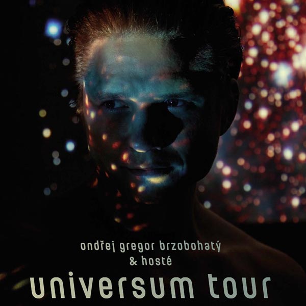 ONDŘEJ GREGOR BRZOBOHATÝ UNIVERSUM TOUR 2017