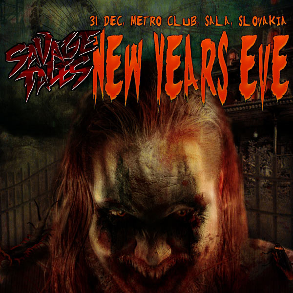 Savage Tales - NEW YEARS EVE