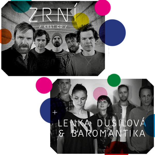 ZRNÍ (krst CD), LENKA DUSILOVÁ & BAROMANTIKA