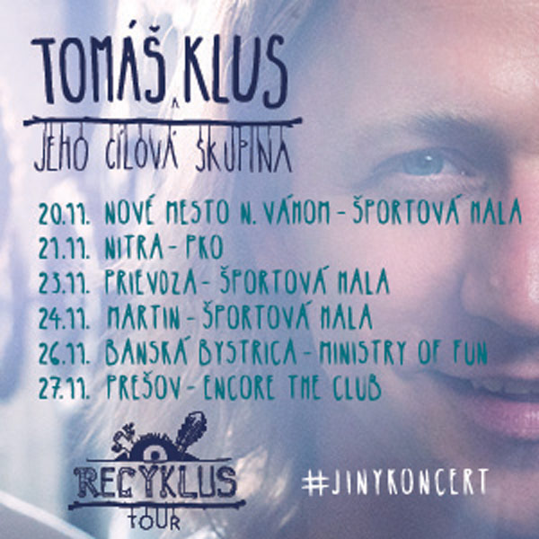 TOMÁŠ KLUS - RECYKLUS TOUR 2017