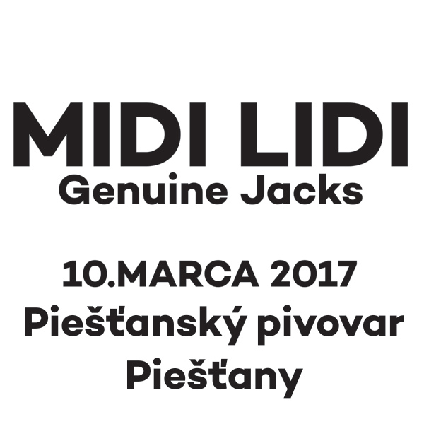 Midi Lidi (CZ) / Genuine Jacks (SK)