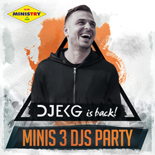MINIS 3 DJS PARTY - EKG is back!