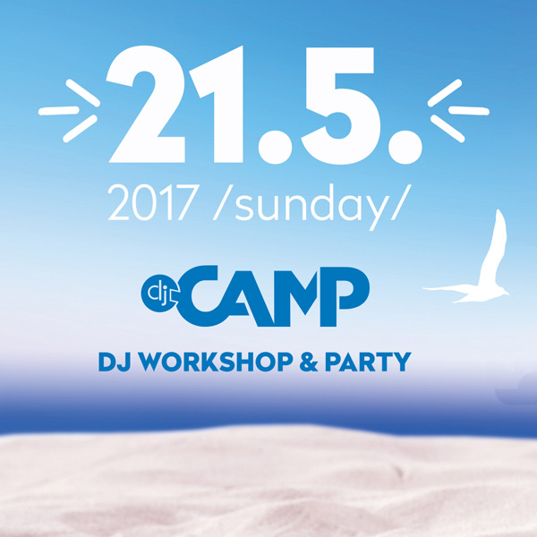 DJ CAMP Beach Club Košice / DJ Workshop & Party