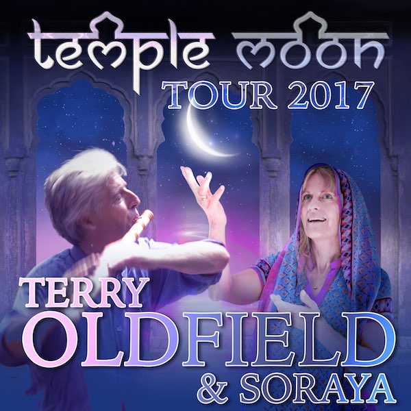 Terry Oldfield & Soraya - Temple Moon Tour 2017