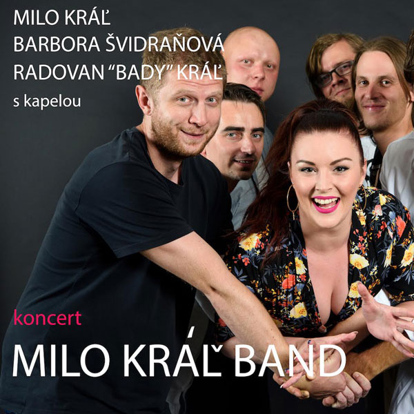 Milo Kráľ band a Barbora Švidraňová