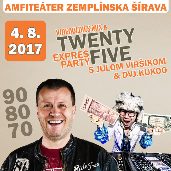 Expres Párty TwentyFive & Videooldies Mix na Šírav