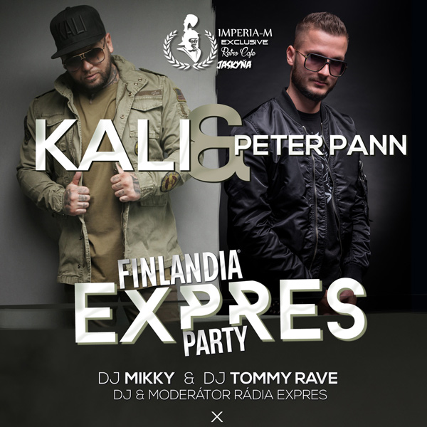 KALI a PETER PANN Finlandia Expres párty
