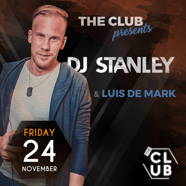 The Club presents Dj Stanley & Luis de Mark