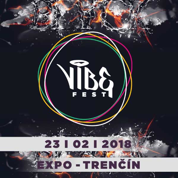 VIBE Fest - Expo Centrum Trenčín