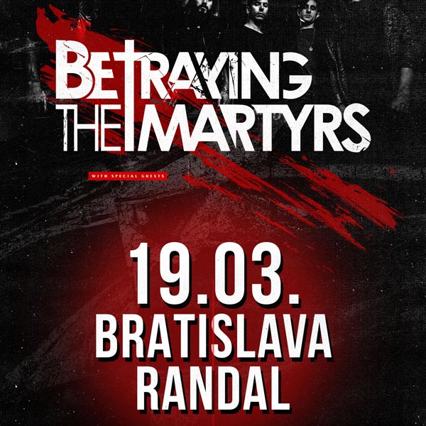 BETRAYING THE MARTYRS (FRA) + special guest