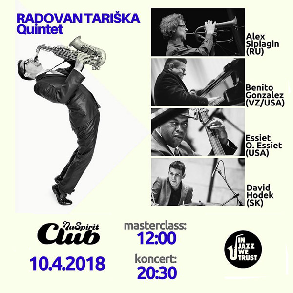 In Jazz We Trust presents Radovan Tariška quintet