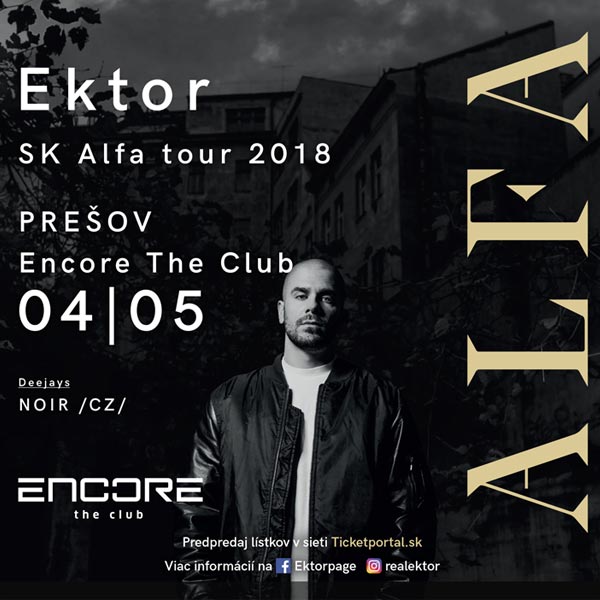 Ektor Alfa SK tour 2018 – Encore  the club