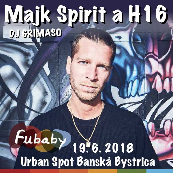 Majk SPIRIT a H16 s DJ GRIMASOM