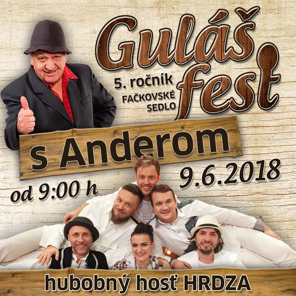 Guláš Fest s Anderom z Košíc a hudobný hosť HRDZA