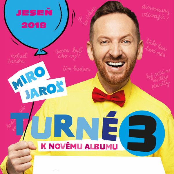 Miro Jaroš - Turné 3 k novému albumu