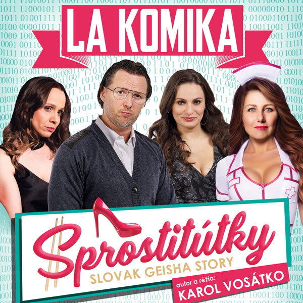 Sprostitútky (Slovak Geisha Story)