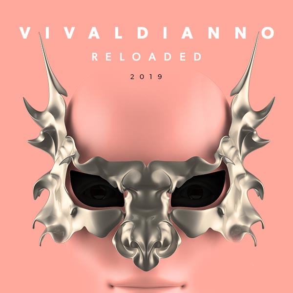 VIVALDIANNO - RELOADED 2019