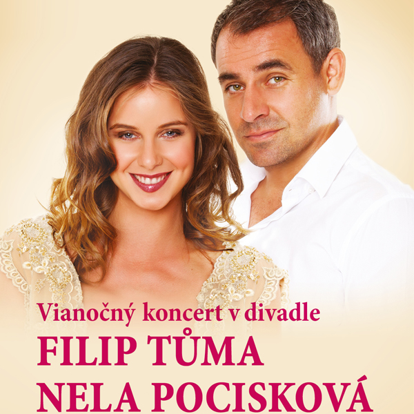 Vianočný koncert Filip Tůma a Nela Pocisková
