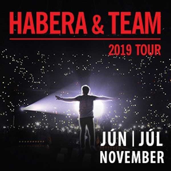 HABERA & TEAM 2019 TOUR