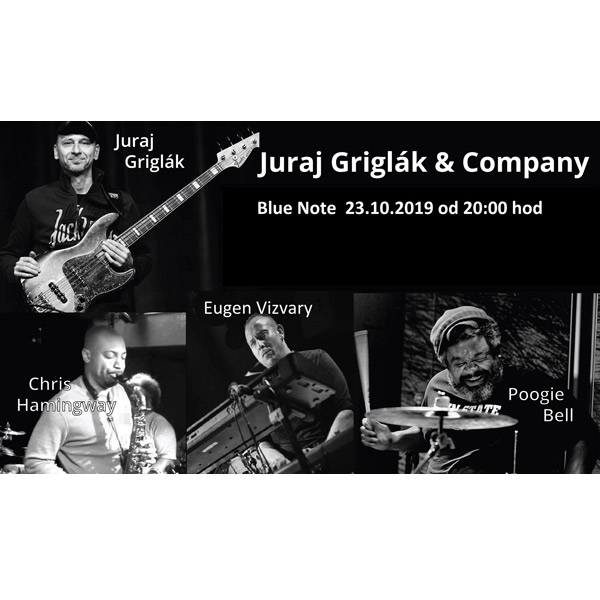 Juraj Griglák a Company feat Poogie Bell