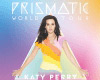KATY PERRY - The Prismatic World Tour