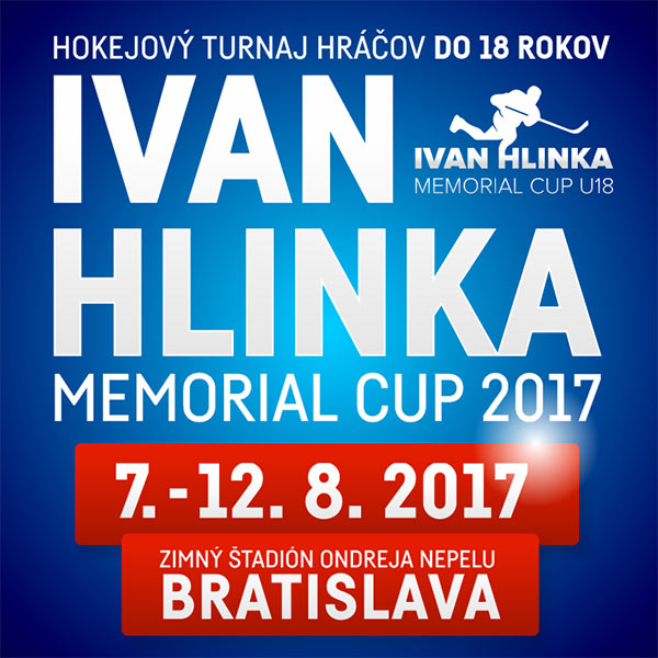 IVAN HLINKA MEMORIAL CUP 2017