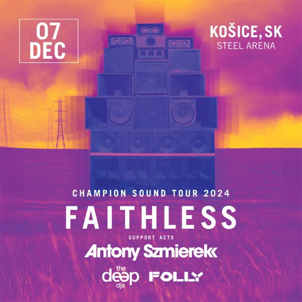 FAITHLESS - Champion Sound Tour 2024