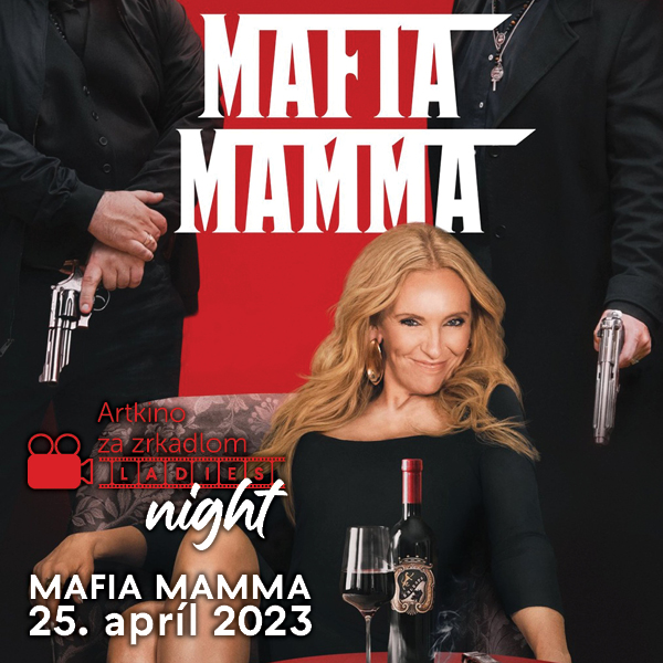 LADIES NIGHT: MAFIA MAMMA