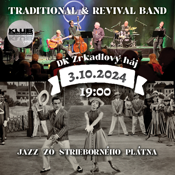 TRADITIONAL & REVIVAL BAND / JAZZ  ZO  STRIEBORNÉHO  PLÁTNA