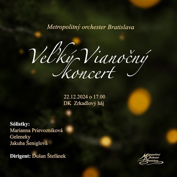 VEĽKÝ VIANOČNÝ KONCERT, METROPOLITNÝ ORCHESTER BRATISLAVA