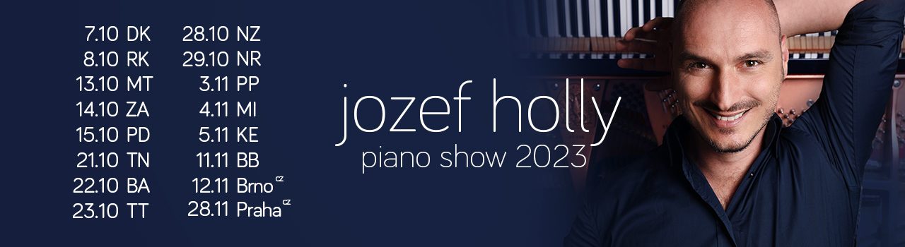 Jozef Holly Piano Show 2023