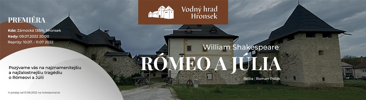 Vodný hrad Hronsek - Romeo a J