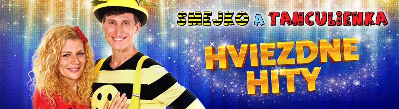 Smejko a Tanculienka - Hviedzd